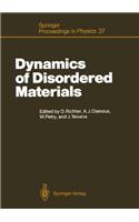 Dynamics of Disordered Materials: Proceedings of the Ill Workshop, Grenoble, France, September 26-28, 1988