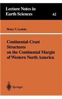 Continental-Crust Structures on the Continental Margin of Western North America