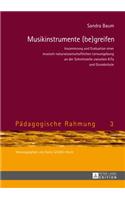 Musikinstrumente (Be)Greifen