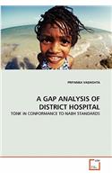 A Gap Analysis of District Hospital