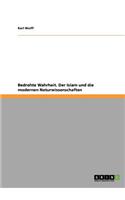 Bedrohte Wahrheit. Der Islam und die modernen Naturwissenschaften