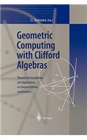 Geometric Computing with Clifford Algebras