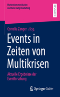 Events in Zeiten Von Multikrisen: Aktuelle Ergebnisse Der Eventforschung