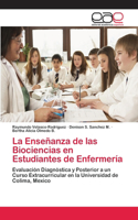 Enseñanza de las Biociencias en Estudiantes de Enfermería