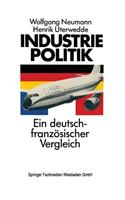 Industriepolitik: Ein Deutsch-Französischer Vergleich