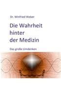 Wahrheit Hinter Der Medizin