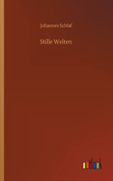 Stille Welten