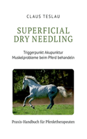 Superficial Dry Needling