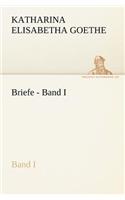 Briefe - Band I