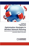 Optimization Strategies In Wireless Network Planning