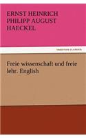 Freie Wissenschaft Und Freie Lehr. English