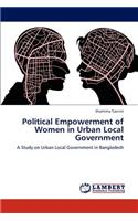 Political Empowerment of Women in Urban Local Government