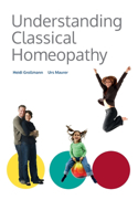 Understanding Classical Homeopathy
