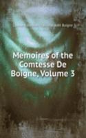 Memoires of the Comtesse De Boigne, Volume 3