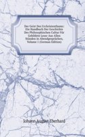 Der Geist Des Urchristenthums: Ein Handbuch Der Geschichte Des Philosophischen Cultur Fur Gebildete Leser Aus Allen Standen in Abendgesprachen, Volume 1 (German Edition)