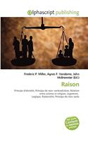 Raison: (French)