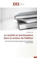 La Soci?t? En Participation Dans Le Secteur de l'?dition