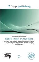 Denis Smith (Cricketer): (English)
