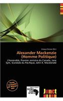 Alexander MacKenzie (Homme Politique)