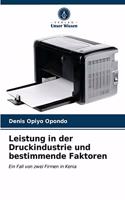 Leistung in der Druckindustrie und bestimmende Faktoren