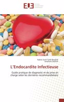 L'Endocardite Infectieuse
