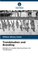 Trendstudien und Branding