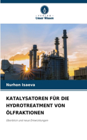 Katalysatoren Für Die Hydrotreatment Von Ölfraktionen