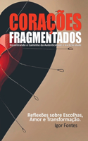Corações Fragmentados