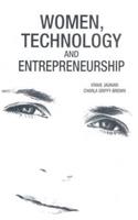 Women, Technology and Entrepreneurship