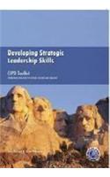 Developing Strategic Leadership Skills
