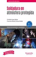 Soldadura en atmosfera protegida 2.a edicion