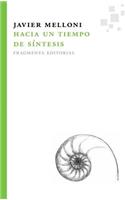 Hacia Un Tiempo de Sintesis