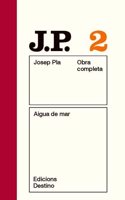 Aigua de mar: O.C. Josep Pla. Volum 2
