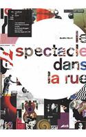 Le spectacle dans la rue