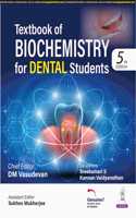 Textbook of Biochemistry for Dental Students