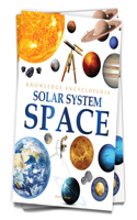 Space - Solar System: Knowledge Encyclopedia For Children