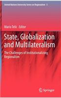 State, Globalization and Multilateralism