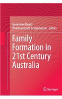 Family Formation in 21st Century Australia