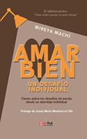 Amar bien, un desafío individual