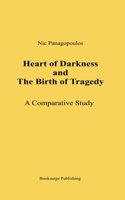 Heart of Darkness and the Birth of Tragedy