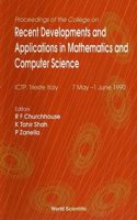 Recent Developments and Applications in Mathematics and Computer Science - Proceedings of the College