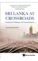 Sri Lanka at Crossroads: Geopolitical Challenges and National Interests