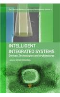 Intelligent Integrated Systems