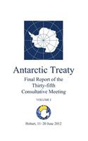 Final Report of the Thirty-fifth Antarctic Treaty Consultative Meeting - Volume I