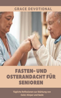 Fasten- und Osterandacht für Senioren