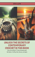 Unlock the Secrets of Contemporary Crochet in this Book