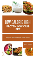 Low Calorie High Protein Low Carb Diet