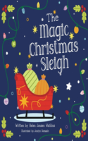 Magic Christmas Sleigh: A Family Holiday Story About Santa Claus and a Crisis at the North Pole