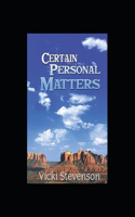 Certain Personal Matters (Illustrated)