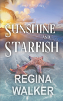 Sunshine and Starfish (Summer at the Seaside)